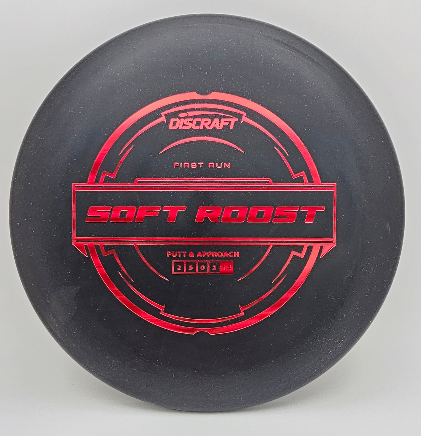 First Run Soft Roost