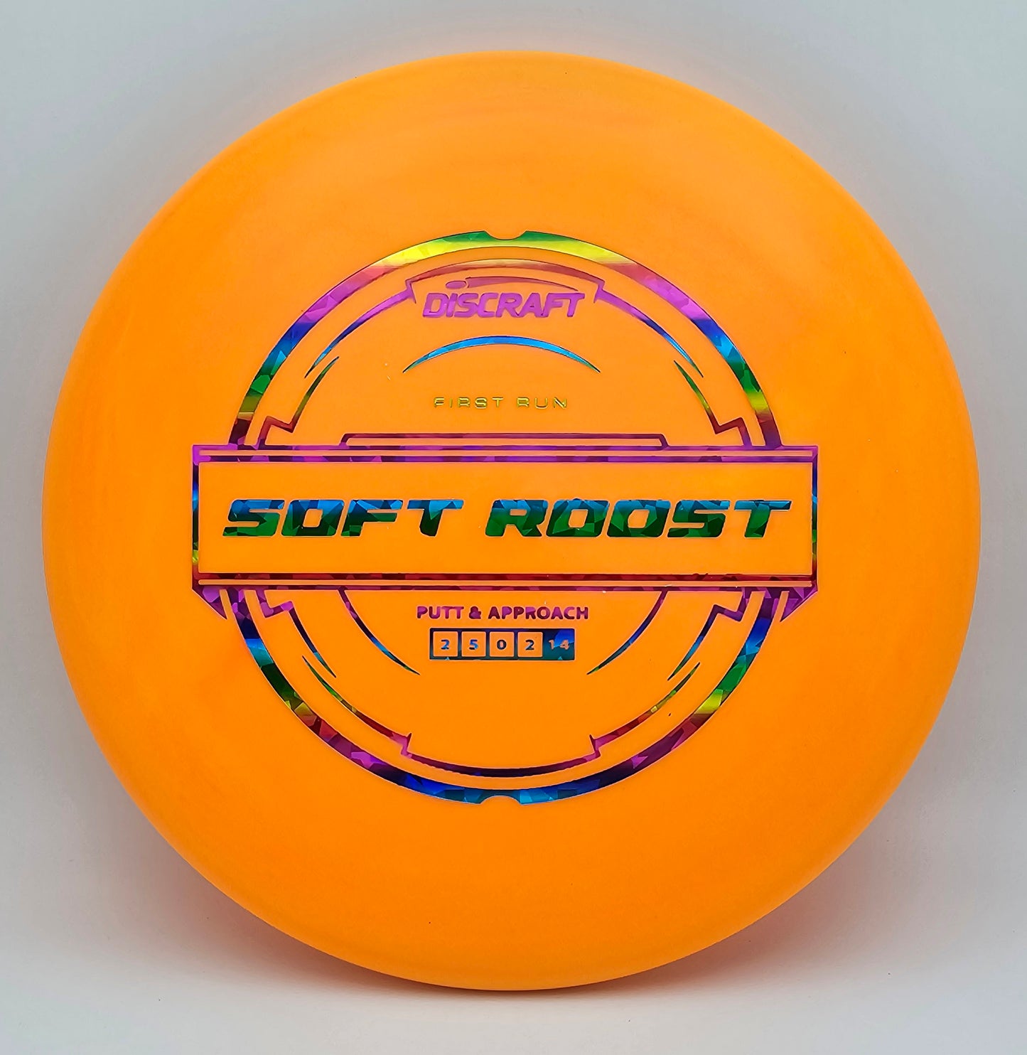 First Run Soft Roost